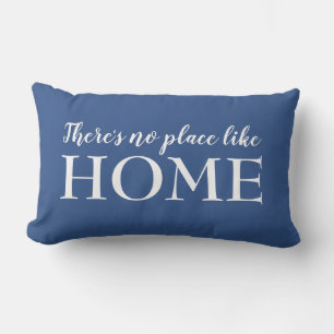 Kein Ort wie Zuhause Quote Blue & White Lendenkissen