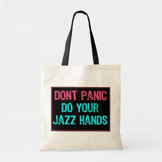 Kein Panikzeichen - Tun Sie Ihre Jazz Hände Blau/R Tragetasche (Vorne)
