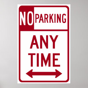 Kein Parken auf irgendeinem Weg Poster