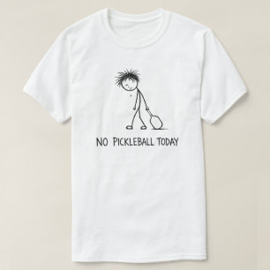 Kein Pickleball Heute Lustiger Trauriger Stockmänn T-Shirt
