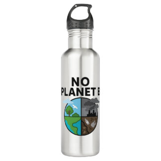 Kein Planet B Grafik für Öko Bewusstsein im Leben Edelstahlflasche
