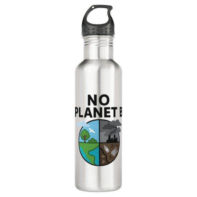 Kein Planet B Grafik für Öko Bewusstsein im Leben Edelstahlflasche (Vorderseite)