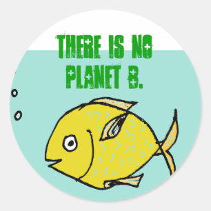 Kein Planet B Runder Aufkleber