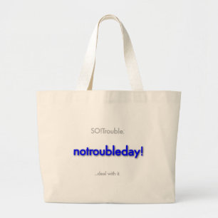 kein Problemtag! große Tote-Tasche Jumbo Stoffbeutel