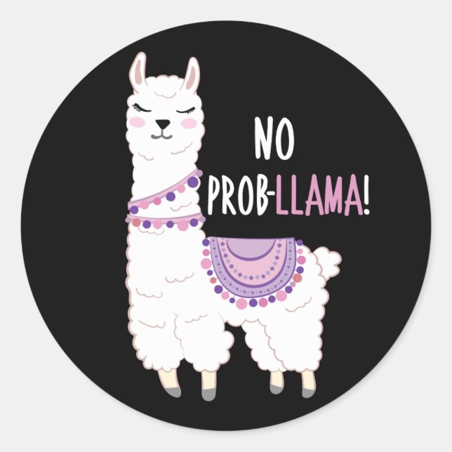 Kein Probllama Llama Runder Aufkleber (Vorderseite)