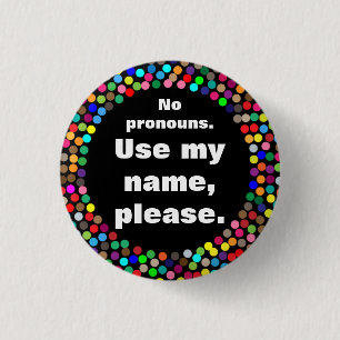 Kein Pronomen/Mein Name verwenden Button