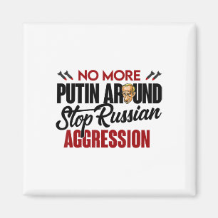 Kein Putin mehr herum Pro Ukraine  Magnet