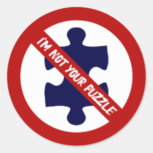 Kein Puzzle, Keine Puzzle-Teile, Autismus-Bewussts Runder Aufkleber