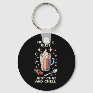 Kein Rage Quit Chai Chill Pixel Art Gamer Design  Schlüsselanhänger
