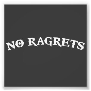 Kein Ragrets Mispelled bedauert Tätowierung Fotodruck