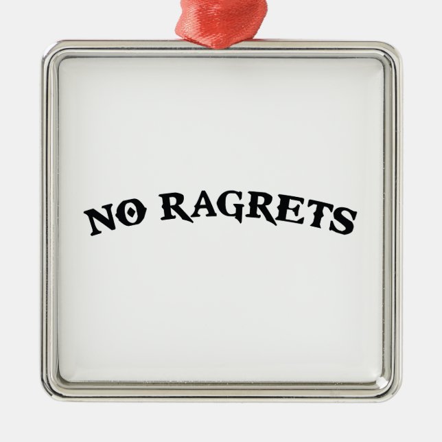 Kein Ragrets Mispelled bedauert Tätowierung Silbernes Ornament (Vorne)