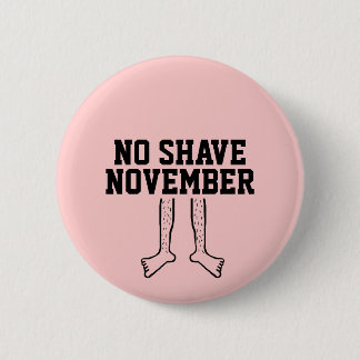 KEIN RASUR-NOVEMBER-KNOPF BUTTON