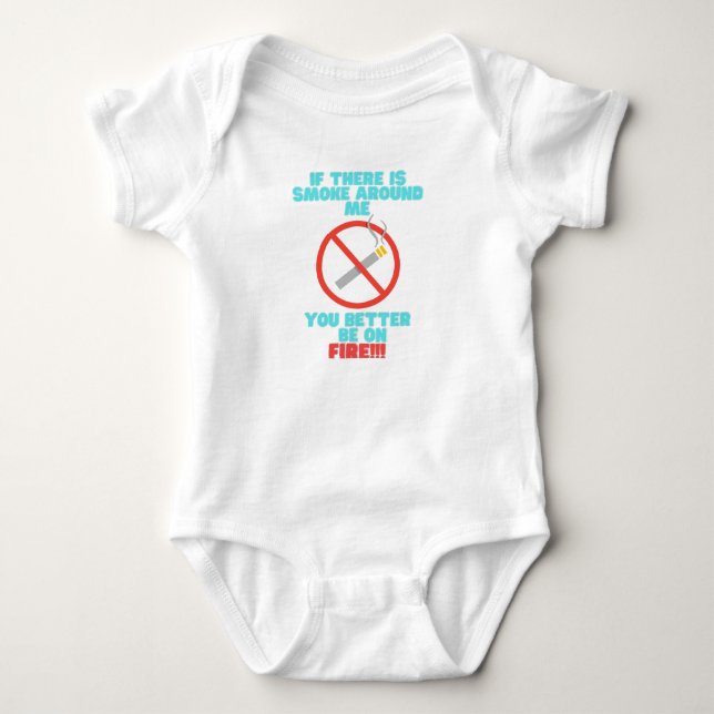 Kein Rauchen in der Nähe von Baby, du solltest bes Baby Strampler (Vorderseite)