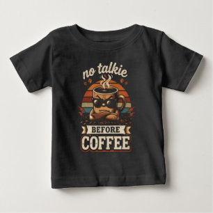 Kein Reden Vor Kaffee – Lustiger Morgenstimmungs-S Baby T-shirt