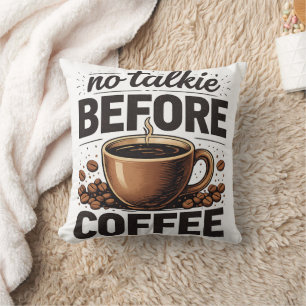 Kein Reden Vor Kaffee – Lustiger Retro-Kaffeeliebh Kissen