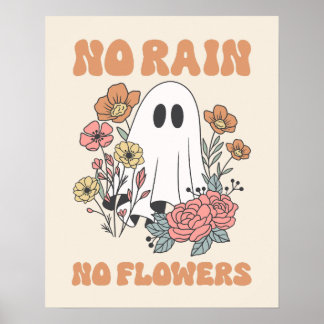 Kein Regen keine Blume Ghost Art Poster aufwerten