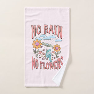 "Kein Regen, keine Blume" Inspirationsblume Badhandtuch Set
