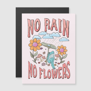 "Kein Regen, keine Blume" Inspirationsblume Magnetkarte
