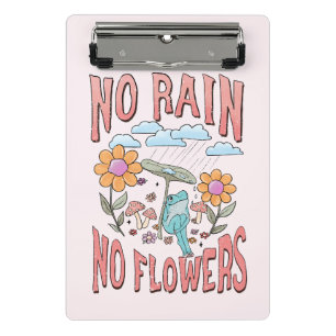 "Kein Regen, keine Blume" Inspirationsblume Mini Klemmbrett