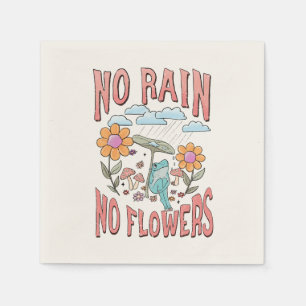 "Kein Regen, keine Blume" Inspirationsblume Serviette