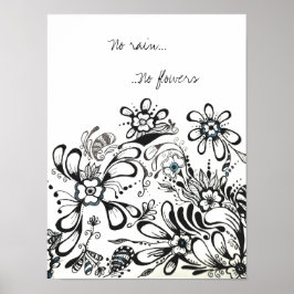 Kein Regen, keine Blume Poster