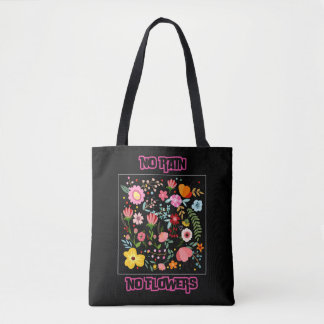 Kein Regen, keine Blume Tasche