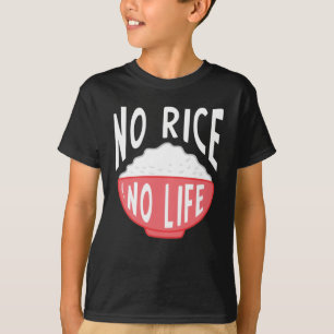 Kein Reis kein asiatischer Reiseschwanz angenommen T-Shirt