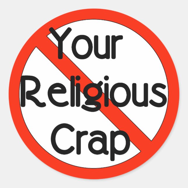 Kein religiöser Krap Runder Aufkleber (Vorderseite)