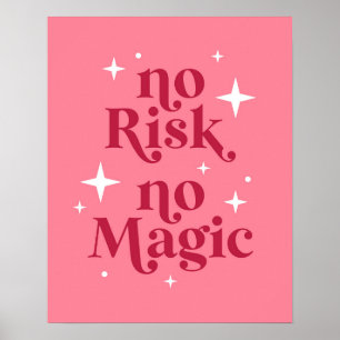 Kein Risiko Kein Magenrosa Poster