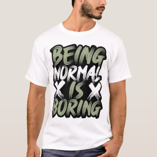 Kein Rma Sein T-Shirt
