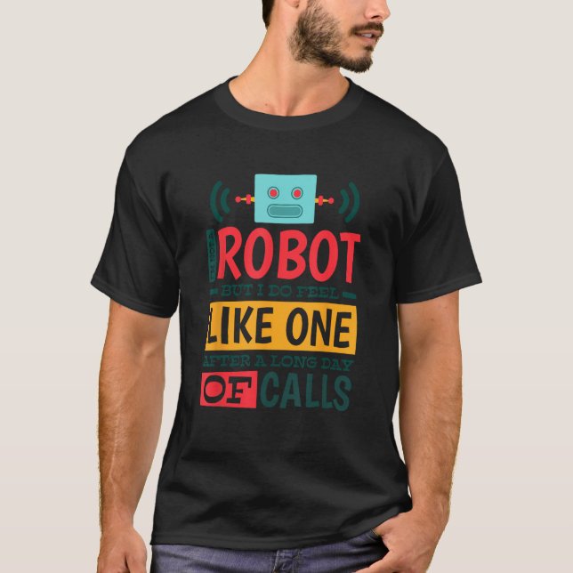 Kein Roboter, sondern fühlen sich nach einem lange T-Shirt (Vorderseite)