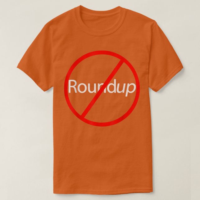 Kein Roundup auf Shirt (Design vorne)