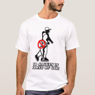 KEIN SAGGIN VOR GOTT! (OFFIZIELLES GWETV) T-Shirt