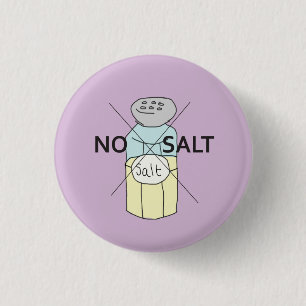 Kein Salz-Abzeichen Button