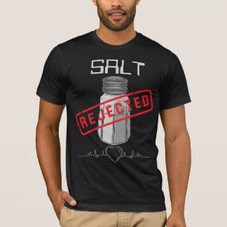 Kein salzarmer Natriumkatheter Gesunder Lebensstil T-Shirt