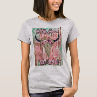 Kein Schaden, kein Bull-T-Shirt nehmen T-Shirt