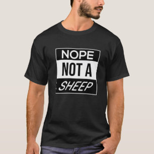 Kein Schafspuk, nein, ich bin kein Schaf, Anti-Mas T-Shirt