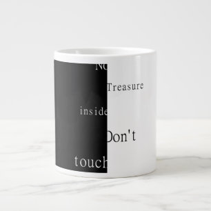 Kein Schatz drinnen – Nicht berühren Jumbo-Tasse