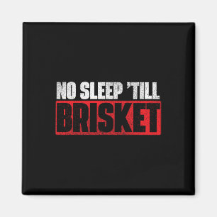 Kein Schlaf Bis Brisket - Pitmaster Bbq Liebhaber Magnet