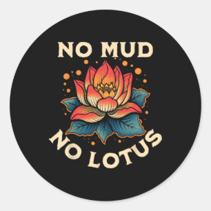 Kein Schlamm Kein Lotus Yoga Meditation Spiritual  Runder Aufkleber