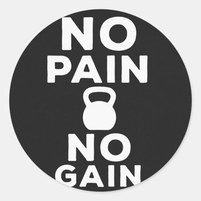 Kein Schmerz kein Gewinn - Fitness Motivation Runder Aufkleber (Vorderseite)