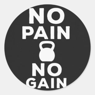 Kein Schmerz kein Gewinn - Fitness Motivation Runder Aufkleber