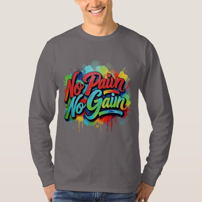 Kein Schmerz, kein Gewinn Hand Gezeichnet farbenfr T-Shirt (Vorderseite)