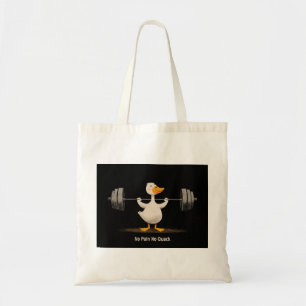 Kein Schmerz kein Quack – Lustige Fitness-Enten-Ku Tragetasche