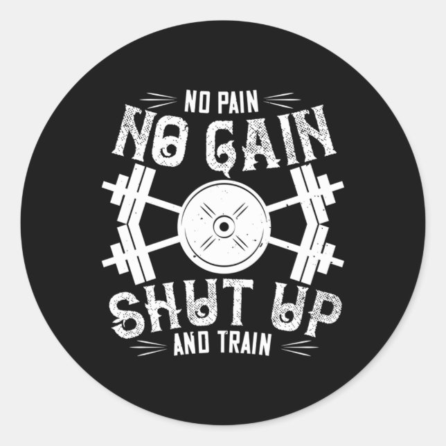 Kein Schmerz, kein Schmerz, kein Spaß beim Trainin Runder Aufkleber (Vorderseite)