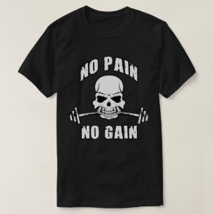 Kein Schmerz kein Schmerz - Schädel und Barbell -  T-Shirt