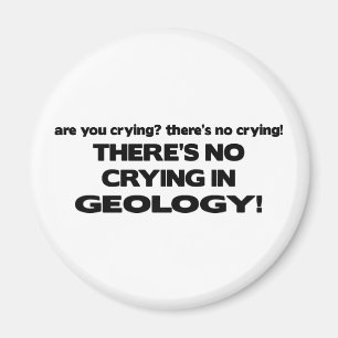 Kein Schreien in der Geologie Magnet