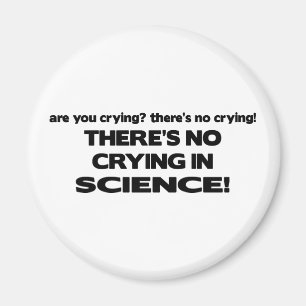 Kein Schreien in der Wissenschaft Magnet