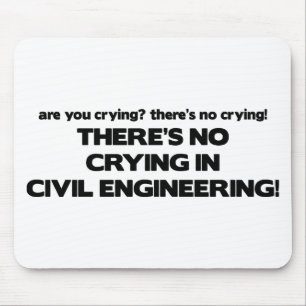 Kein Schreien in der zivilen Technik Mousepad