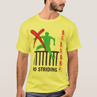 Kein Schreiten T-Shirt
